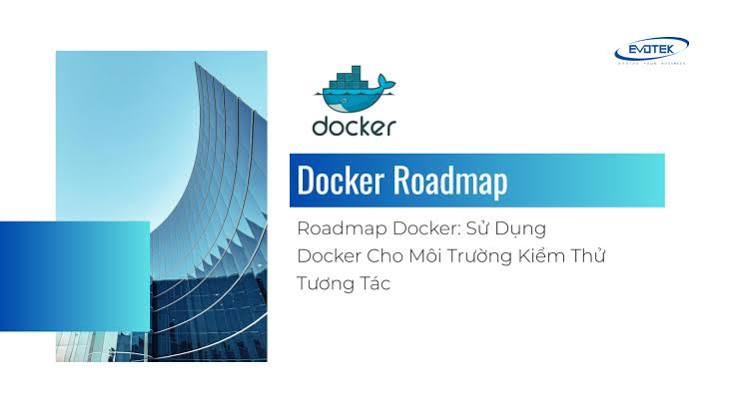 Hướng dẫn dùng Docker để tạo môi trường test trước khi đưa lên hosting